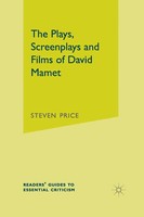 The Plays, Screenplays And Films Of David Mamet Steven Price Taschenbuch 2017