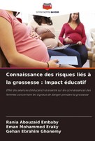 Connaissance Des Risques LiéS à La Grossesse : Impact éDucatif Embaby (U. A.)