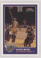 2001 Fleer Tradition WNBA DeLisha Milton-Jones #105 0q3