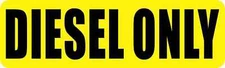 10x3 Diesel Only Sticker Vinyl Vehicle Fuel Sign Caution Decal Truck Stickers