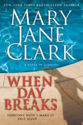 #ad When Day Breaks Key News Thrillers Hardcover By Clark Mary Jane GOOD $3.88
