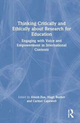 Thinking Critically and Ethically about Research for Education: Engaging with Vo