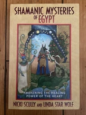Shamanic Mysteries of Egypt (2007 Paperback) by Nick Scully & Linda Star Wolf