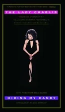 Hiding My Candy: The Autobiography of the Grand Empress of Savannah - GOOD