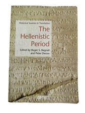 The Hellenistic Period Historical Sources in Translation Paperback Roger Bagnall
