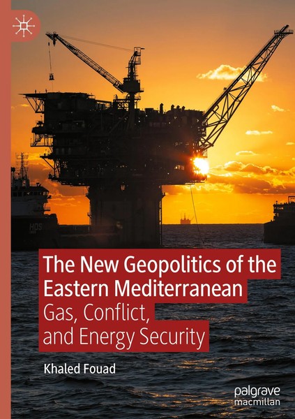 The New Geopolitics Of The Eastern Mediterranean | Khaled Fouad | Buch | Xv-image