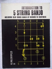 INTRODUCTION TO 5 STRING BANJO UNCLUDING BLUE GRASS BANJO BY RICHARD RIGHTMIRE 