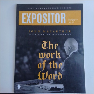 Expositor Magazine One Passion Ministries Summer 2019 Number 27 Special Commemor