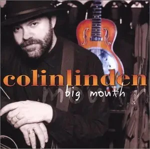 CD Colin Linden Big Mouth Sony Music - Bild 1 von 1
