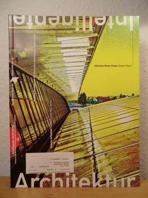 Intelligente Architektur. Zeitschrift für Architektur, Gebäudetechnik und Facili