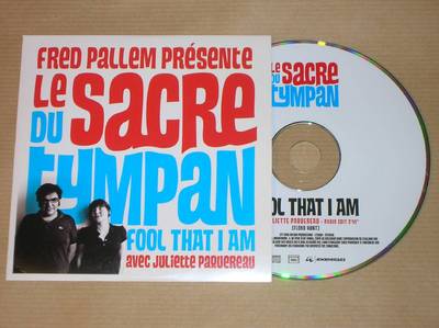 SELTENE CD PROMO 1 TITEL / LE SACRE DU TYMPAN / FOOL THAT I AM / SEHR GUTER ZUSTAND