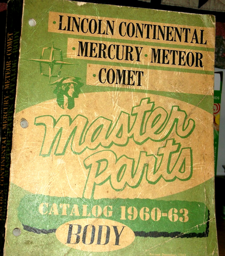 1960-1963 Mercury, Meteor, Comet & Lincoln Body Parts Book