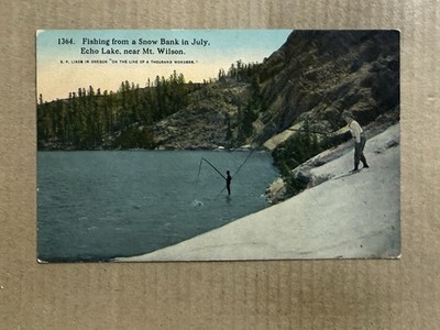 Postcard Southern Pacific Lines Oregon Fishing Snow In July Echo Lake Mt. Wilson