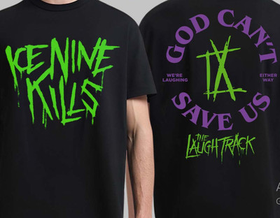 Ice Nine Kills The Laugh Track God Can't Save Us 2 side T-Shirt VK04002