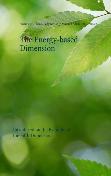 The Energy-Based Dimension Introduced on The Example Of The Fifth Dimension Buch-image
