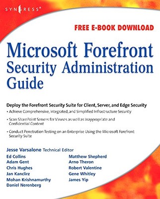 MICROSOFT FOREFRONT SECURITY ADMINISTRATION GUIDE By Jesse Varsalone *Excellent*