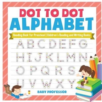Dot to Dot Alphabet - Reading Book for Preschool Children's Reading and Writing