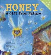 Honey: A Gift from Nature by Fujiwara, Yumiko