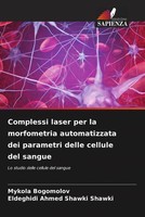 Mykola Bogomolov (U. A.) | Complessi Laser Per La Morfometria Automatizzata...