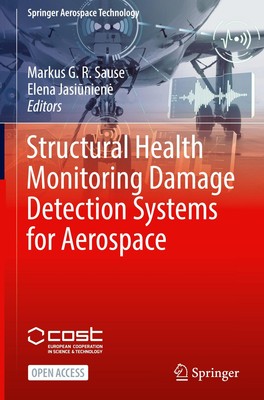 Structural Health Monitoring Damage Detection Systems for Aerospace | Buch | xii