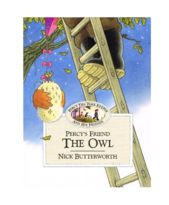 The owl: Percy's Friend  (Percy The Park Keeper and His Friends) Paperback *NEW*