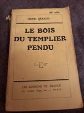 Edition originale ; Le bois du templier pendu par Henri Beraud, 1926