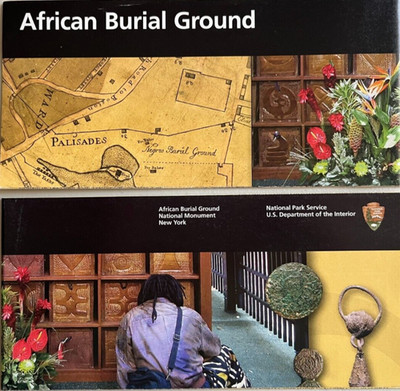 2026 AFRICAN BURIAL GROUND - NY  NATIONAL PARK SERVICE UNIGRID BROCHURE/MAP  New