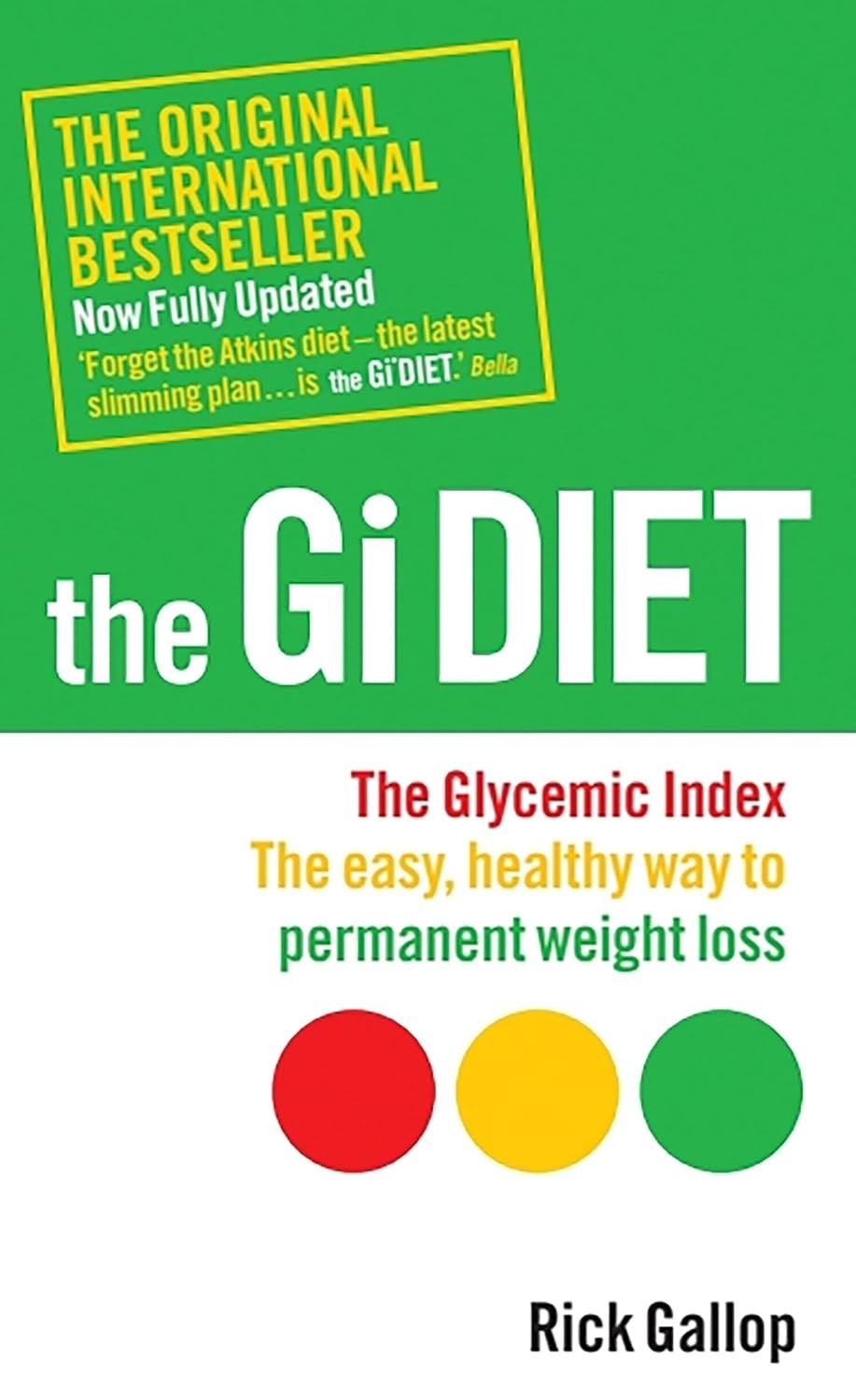 The Gi Diet (Revised and Updated): The Glycemic Index; The Easy, Healthy Way to - Image 8