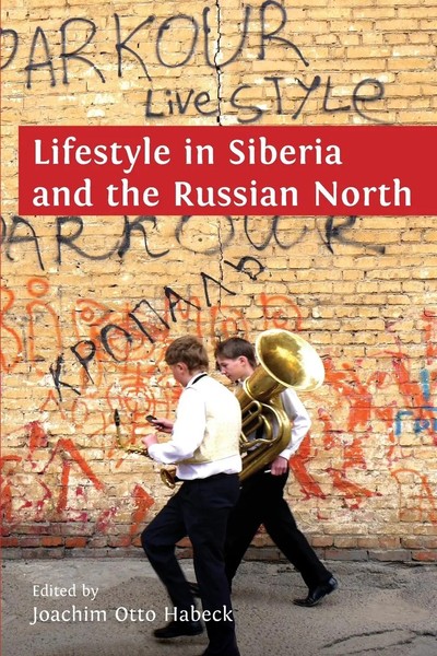 Habeck Joachim Otto | Lifestyle In Siberia And The Russian North | Taschenbuch-image