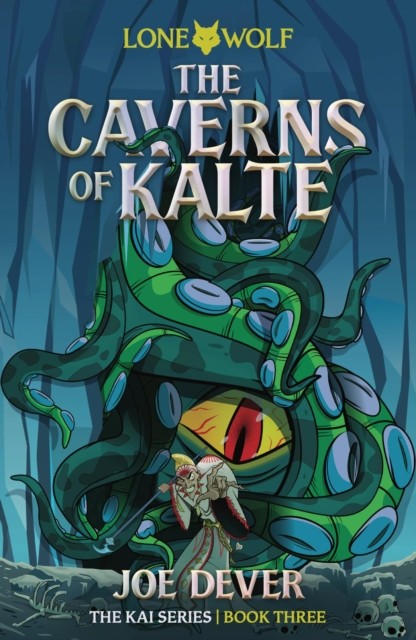 The Caverns Of Kalte (Junior Edition) : Lone Wolf #3 Joe Dever - Image 4