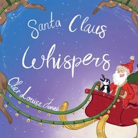 Santa Claus Whispers Cher Louise Jones Taschenbuch Kartoniert / Broschiert 2020