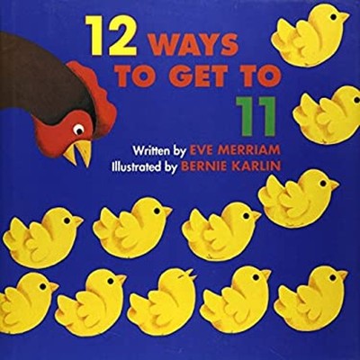 12 Ways to Get to 11 Hardcover Eve Merriam