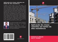AplicaçãO De Cinzas Volantes Em BetãO De Alta ResistêNcia Bobade (U. A.) Buch