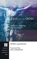 Peter Laughlin | Jesus And The Cross | Buch | Englisch (2014) | Gebunden