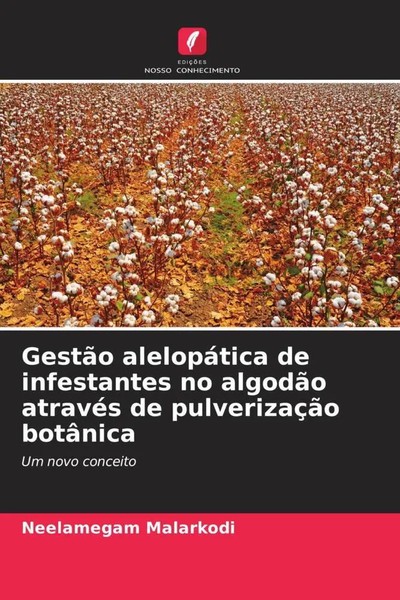 Neelamegam Malarkodi | GestãO AlelopáTica De Infestantes No AlgodãO AtravéS...-image