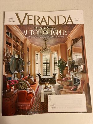 Design As Autobiography Veranda May / June 2022  EXTRAORDINARY HOMES 200 PAGES