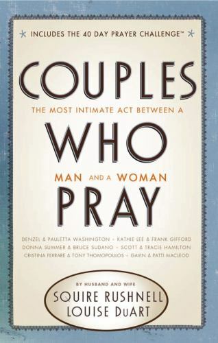 Couples Who Pray Together Strengthen Their Intimate Bond