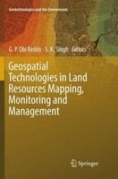 Geospatial Technologies In Land Resources Mapping, Monitoring And Management S.