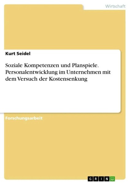 Kurt Seidel | Soziale Kompetenzen Und Planspiele. Personalentwicklung Im...-image