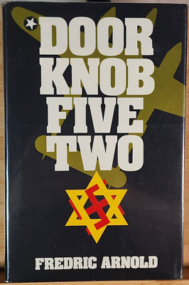 *SIGNED* Door Knob Five Two. by Fredric Arnold.  HCDJ. 1984 1st Printing