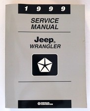 1999 Jeep Wrangler Factory Shop Repair Service Manual Engine Trans Body Wiring 1999 Jeep Wrangler Factory Shop Repair Service Manual Engine Trans Body Wiring