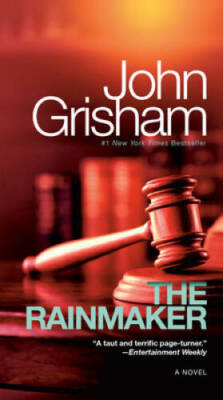The Rainmaker: A Novel - Mass Market Paperback By Grisham, John - VERY GOOD