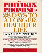 The Pritikin Promise : Twenty-Eight Days to a Longer, Healthier L
