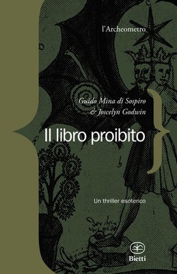 Buch - Seufzermine Guido / Joscelyn Godwin - Das verbotene Buch - Bietti