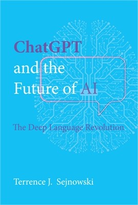 ChatGPT and the Future of AI: The Deep Language Revolution (Paperback or Softbac