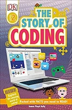 DK Readers L2: Story of Coding Hardcover James Floyd Kelly