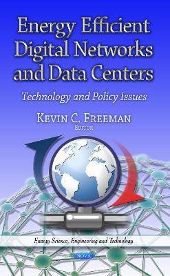 Energy Efficient Digital Networks & Data Centers,