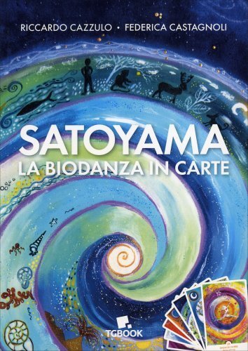 LIBRO CON 51 CARTE - SATOYAMA. LA BIODANZA IN CARTE - RICCARDO CAZZULO