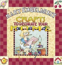 Crafts to Decorate Your Home - Spiral-bound By Engelbreit, Mary - GOOD