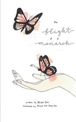 The Flight of a Monarch (Paperback or Softback)
